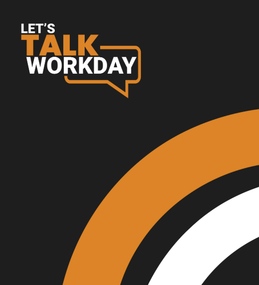 Let’s Talk Workday